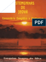 Testemunhas de Jeová Comentário Exegético e Explicativo Esequias Soares Da Silva PDF