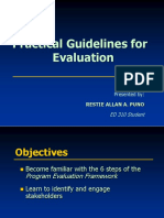 Practical Guidelines For Evaluation: Restie Allan A. Puno