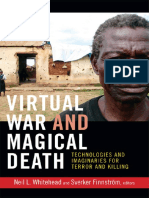 The Cultures and Practice of Violence Neil L Whitehead Sverker Finnstr 246 M - Virtual War and Magical Death Technologies An