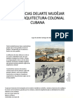 Influencias Delarte Mudèjar en La Arquitectura Colonial Cubana