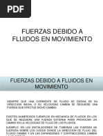 Fuerzas Debido A Fluidos en Movimiento