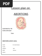 Lesson Plan On Abortions: Submitted By-Ms Sneha Sehrawat Tutor