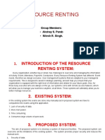 Resource Renting: Group Members: - Akshay S. Parab - Nitesh R. Singh