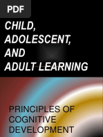 Child, Adolescent, AND Adult Learning