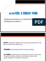 Flyover: A Urban Void: Infrastructural Barrier or A Potential Opportunity For Knitting The City Fabric ?