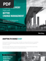 Better Project Delivery Better Change Management: Begins With