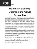 No More Catcalling: Duterte Signs Bawal Bastos' Law: John Vincent A. Enrique Bsba-Hrdm/ 1 B