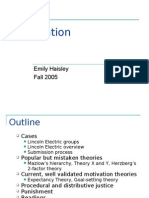 Motivation: Emily Haisley Fall 2005