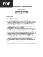 34th International Physics Olympiad: Experimental Competition Wednesday, August 6, 2003 Time Available: 5 Hours