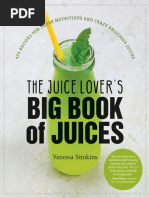 The Juice Lover's Big Book of Juices