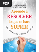 Aprende A Resolver Lo Que Te Hace Sufrir - María Ibañez Goicoechea