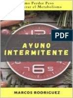 Ayuno Intermitente - Como Perder Peso y Acelerar El Metabolismo (Adelgazar para Siempre #1) (Spanish Edition)