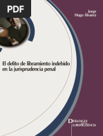 El Delito de Libramiento Indebido en La Jurisprudencial Penal