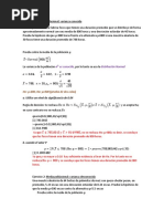 es conocida distribución Normal: Ho: μ=800, Ha: μ≠800 (prueba de dos colas)