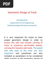 Geometric Design of Track: MR Manivel M Department of Civil Engineering Pandit Deendayal Petroleum University