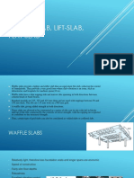 Slabs: Waffle Slab, Lift-Slab, Flat Slab: Submitted By: XXX