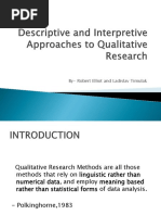 Descriptive and Interpretive Approaches To Qualitative Research