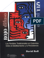 David Roll - Los Partidos Tradicionales en Colombia. Entre El Debilitamiento y La Persistencia