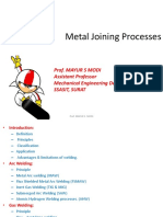 Metal Joining Processes: Prof. Mayur S Modi Assistant Professor Mechanical Engineering Department Ssasit, Surat