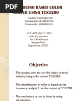 Arduino Based Color Sorter Using Tcs3200: Sushma CR (16BEE102) Subalakshmi M (16BEE100) Swarnalatha S (16BEE103)