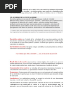 La Cinética Se Puede Subdividir en La Cinética Física Que Estudia Los Fenómenos Físicos Tales Como La Difusión y La Viscosidad y La Cinética Química