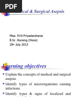 Medical & Surgical Asepsis: Miss. M.N Priyadarshanie B.SC .Nursing (Hons) 20 July 2013