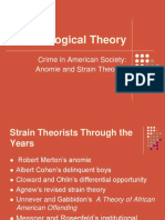 Criminological Theory: Crime in American Society: Anomie and Strain Theories