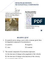 Curvilinear Motion: Normal and Tangential Components: Today's Objectives