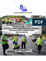 Documentation of Stone Mastic Asphalt (Sma) Work in Plus Third Lane Widening Project: Rawang-Bukit Beruntung (Package 3A)