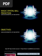 Magic Crystal Ball Prediction: Using Accelerometer, List and Notifier