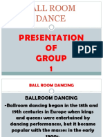 Ball Room Dance: Presentation OF Group 1