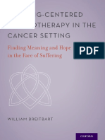 William S. Breitbart - Meaning-Centered Psychotherapy in The Cancer Setting - Finding Meaning and Hope in The Face of Suffering (2017, Oxford University Press)