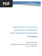 Significance of Liquid in Biological Membranes and Transport Mechanism