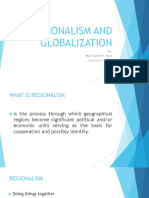 Regionalism and Globalization: By: Mark Gabriel R. Abad Chris Evan T. Impas