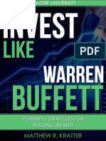 Invest Like Warren Buffett - Powerful Strategies For Building Wealth