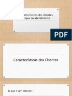 Características Dos Clientes - Etapas Do Atendimento