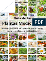 Guía de Las Plantas Medicinales - Información de 200 Plantas Medicinales, Sus Propiedades e Indicaciones (Volumen #1) (Spanish Edition)