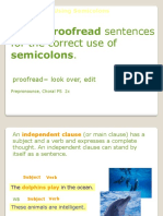 We Will Proofread Sentences For The Correct Use Of: Semicolons