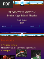 Projectile Motion Senior High School Physics: Lech Jedral 2006