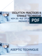 Isolation Practices & Sterile Technique: NCM 101 - RLE 2 Semester 2018 Prepared By: Mmsantos