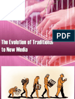 The Evolution of Traditional To New Media