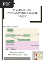 Pharmacology: Pharmacokinetic & Dose: Ana Khusnul Faizah Farmasi FK Uht 2018