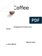 Coffee: Snapshot of Food and Drink