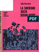 La Sociedad Justa Según Marx - J. Barreiro