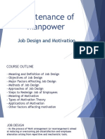 Maintenance of Manpower (Job Design & Motivation)