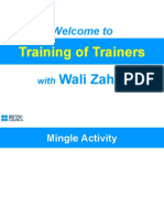 Welcome To: Training of Trainers