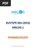 7 - Pharmacology (BusySPR 2016 SBAs)