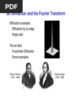 Diffraction and The Fourier Transform: Diffraction Examples Diffraction by An Edge Arago Spot