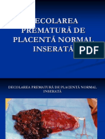 18 Decolarea Prematura de Placenta Normal Inserata