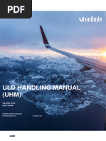 ULD HANDLING MANUAL (UHM) Version 14.1 April 2018 UHM. Unilode Aviation Solutions